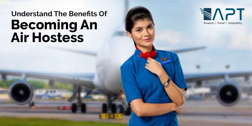 Benefits Of An Air Hostess